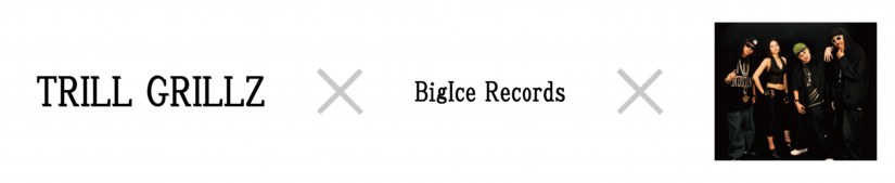 楽曲制作,レーベル,TRILLGRILLZ